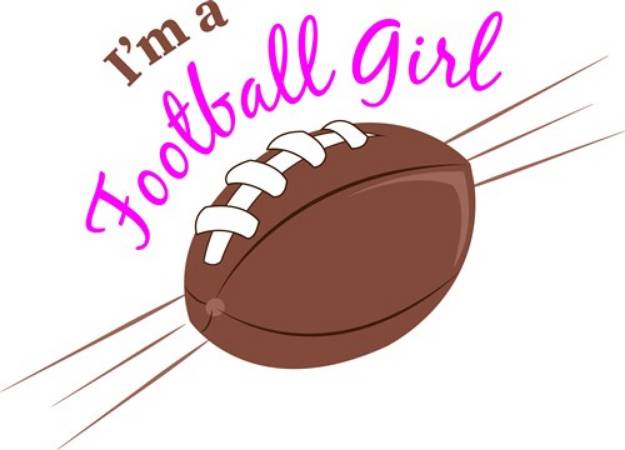 Picture of Im A Football Girl SVG File