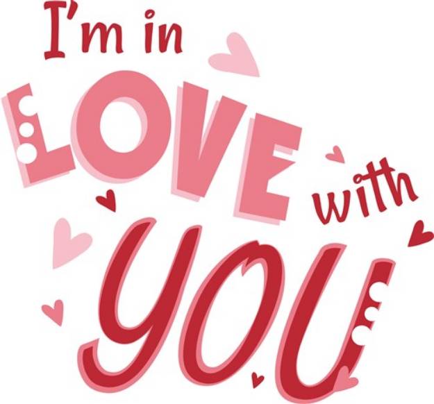Picture of Im In Love With You SVG File