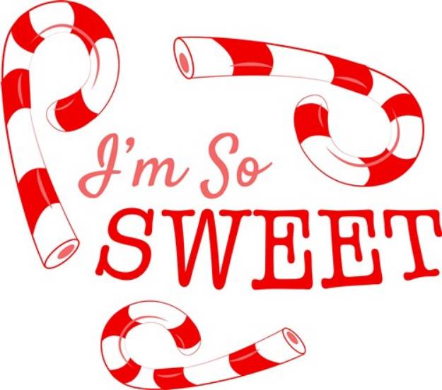 Picture of Im So Sweet SVG File