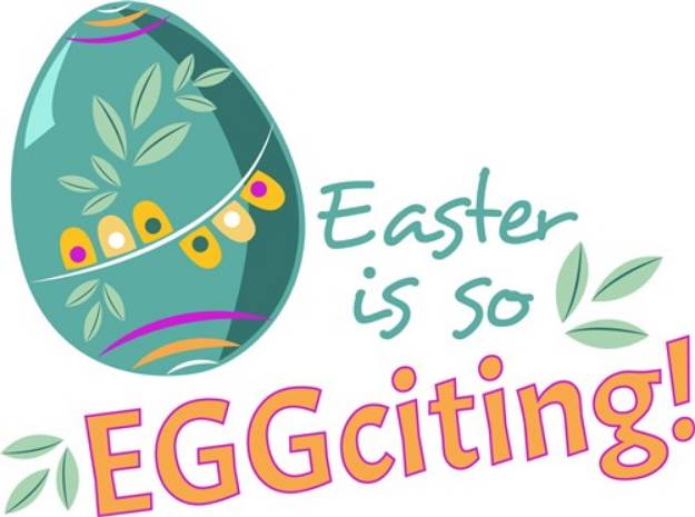 Picture of Easter Is So Eggciting! SVG File