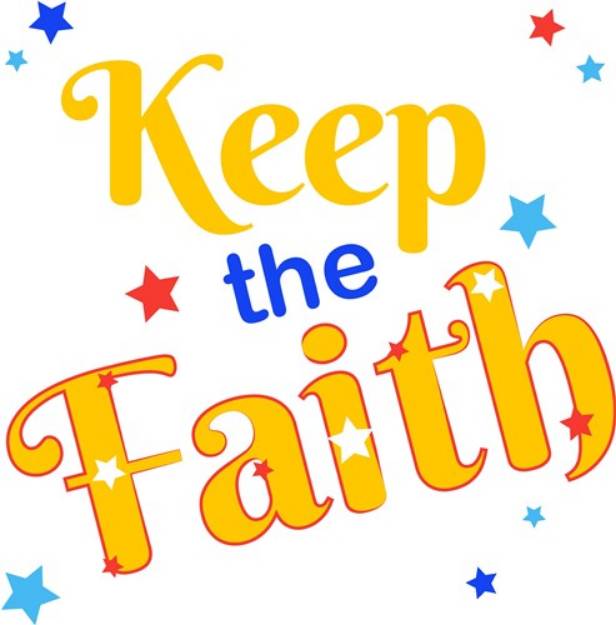 Picture of Keep The Faith SVG File
