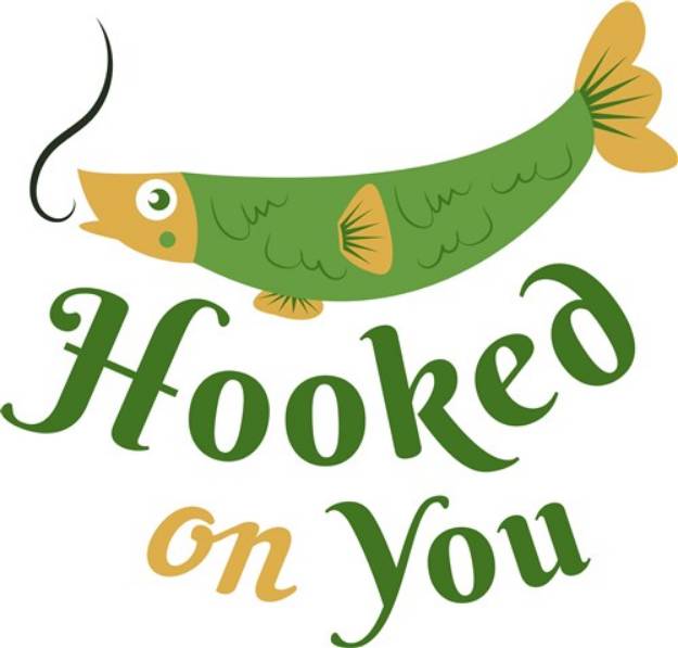 Picture of Hooked On You SVG File