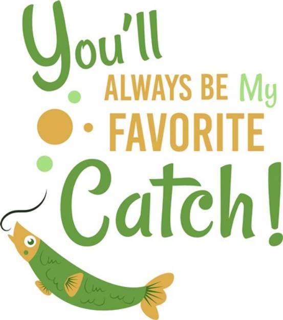 Picture of My Favorite Catch SVG File