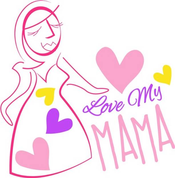 Picture of Love My Mama SVG File