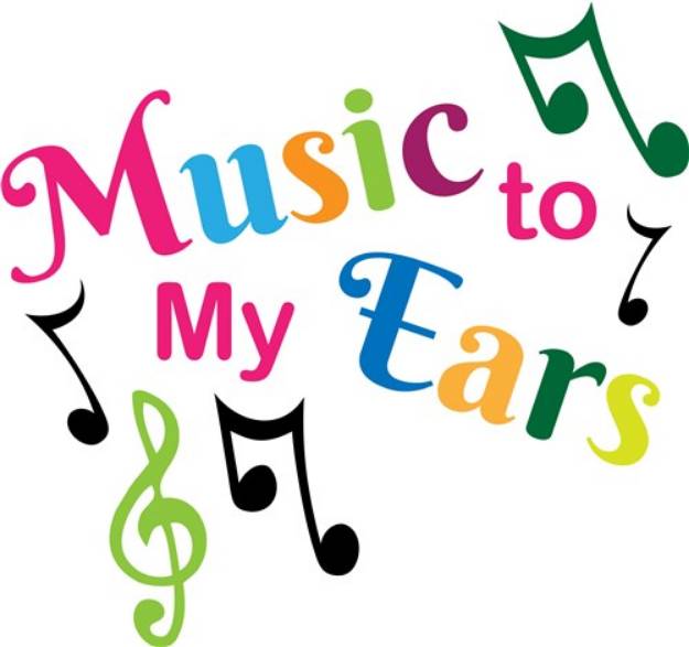 Picture of Music To My Ears SVG File
