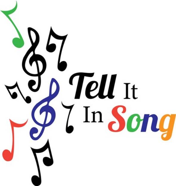 Picture of Tell It In Song SVG File