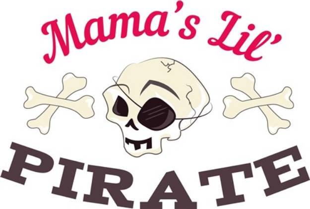 Picture of Mamas Lil Pirate SVG File