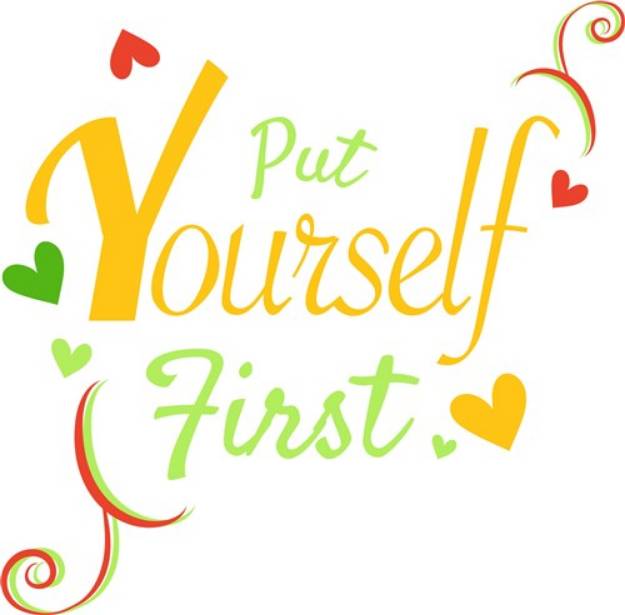Picture of Put Yourself First SVG File