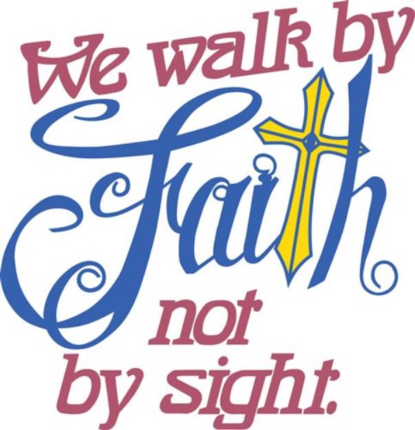 Picture of Walk By Faith SVG File