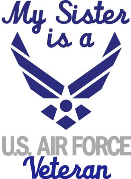 Picture of Sister Is Air Force Vet SVG File