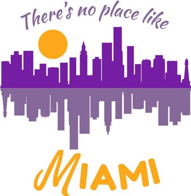Picture of No Place Like Miami SVG File