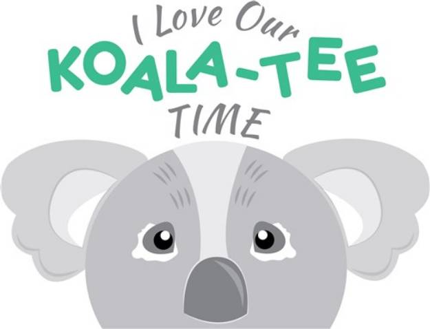 Picture of Our Koala-tee Time SVG File