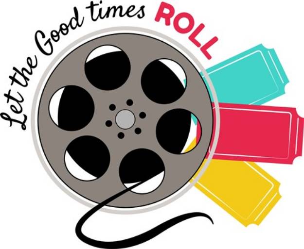 Picture of Good Times Roll SVG File
