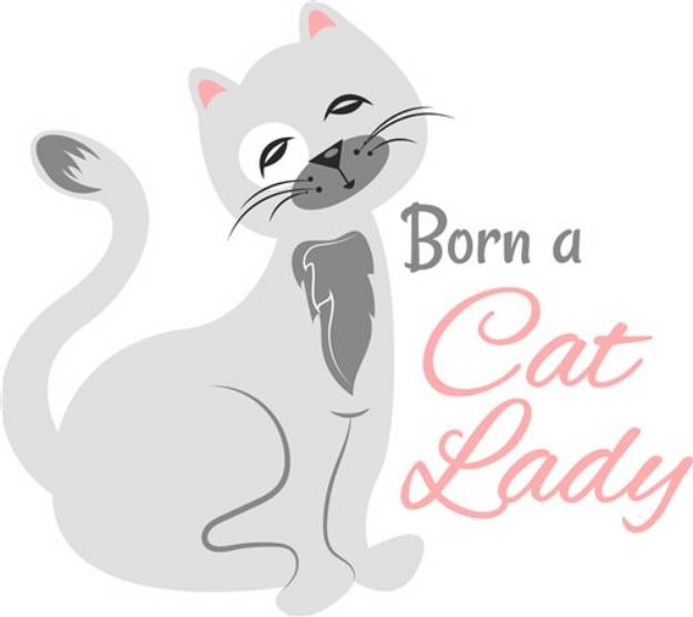 Picture of Cat Born A Cat Lady SVG File
