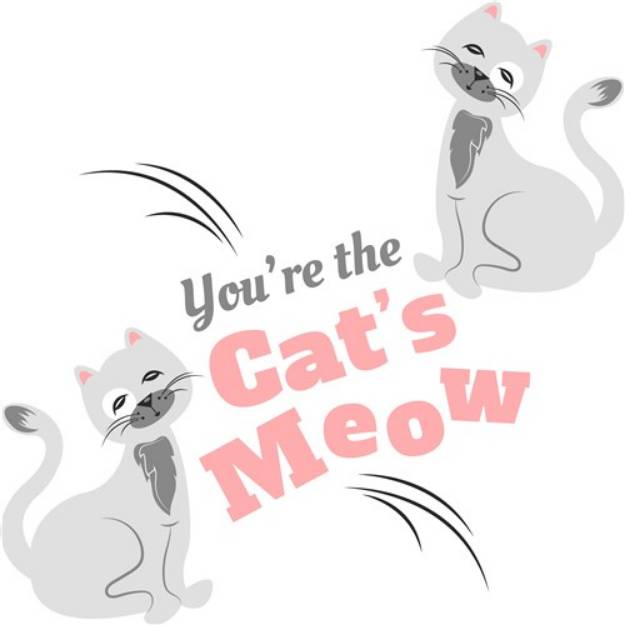 Picture of Cat You re The Cats Meow SVG File