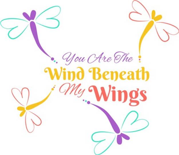 Picture of Dragonfly You Are The Wind Beneath My Wings SVG File
