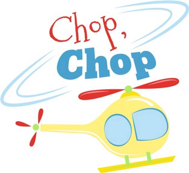 Picture of Helicopter Chop Chop SVG File