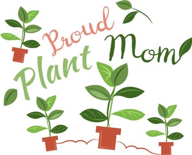 Picture of Plant Proud Plant Mom SVG File