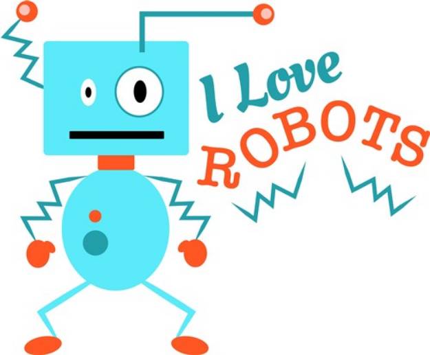 Picture of Robot I Love Robots SVG File