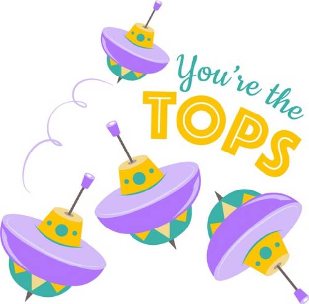 Picture of Top You re The Tops SVG File