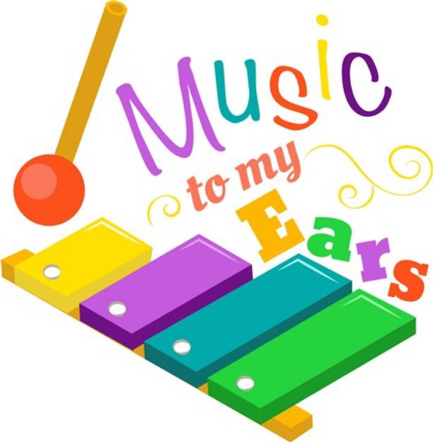 Picture of Xylophone Music To My Ears SVG File