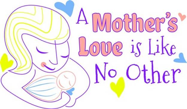 Picture of Mom A Mother s Love Is Like No Other SVG File
