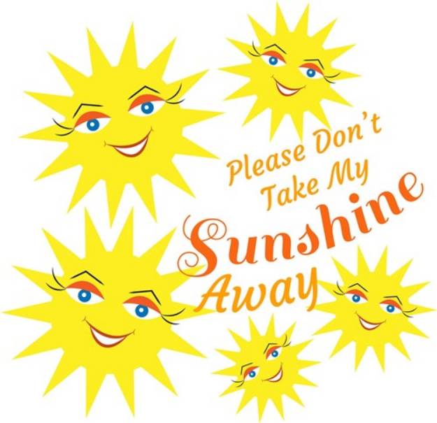 Picture of Sun Please Don t Take My Sunshine Away SVG File