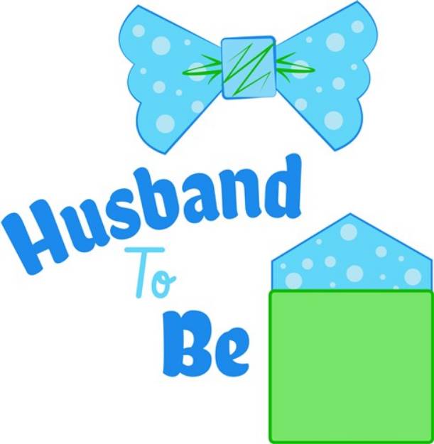Picture of Husband To Be SVG File