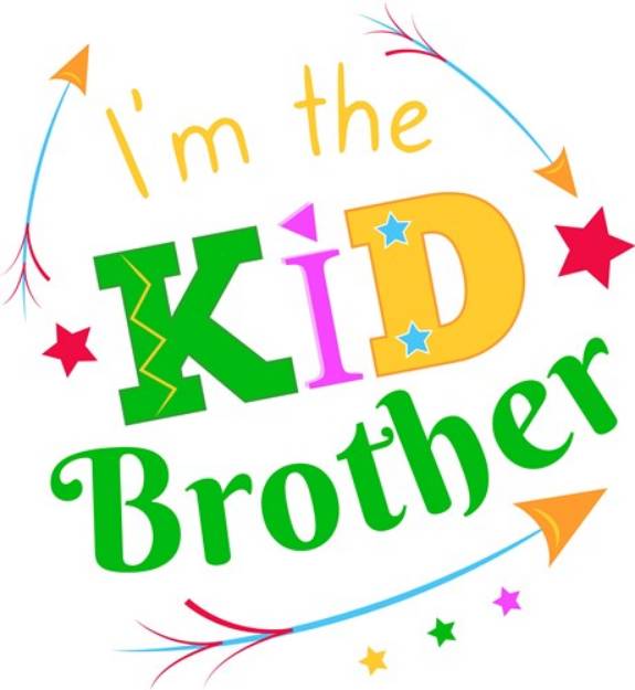 Picture of Kid I m The Kid Brother SVG File
