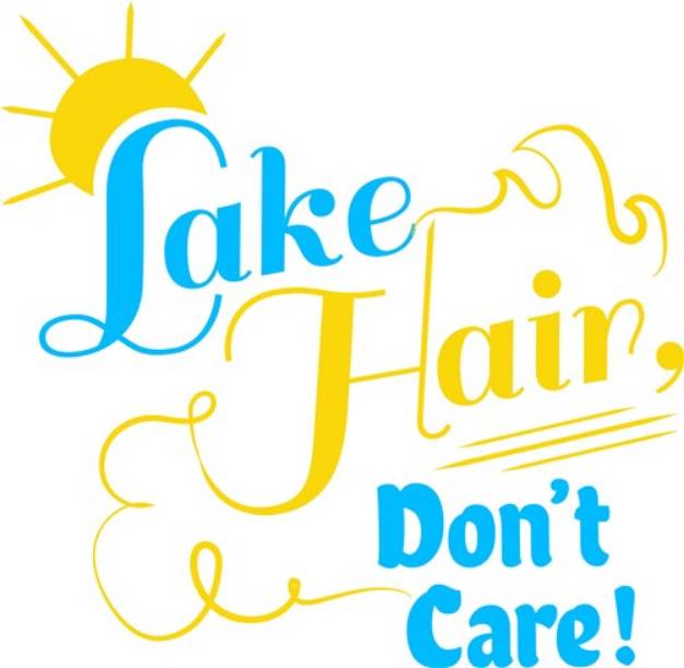 Picture of Lake Hair Dont Care SVG File