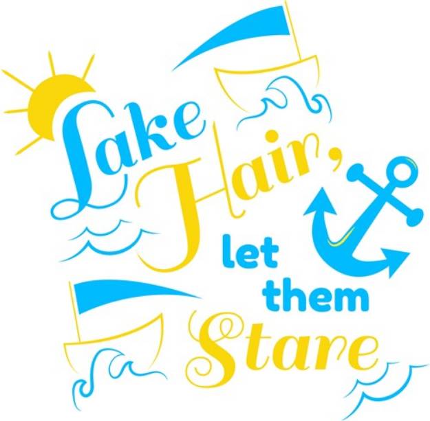 Picture of Lake Hair Let Them Stare SVG File