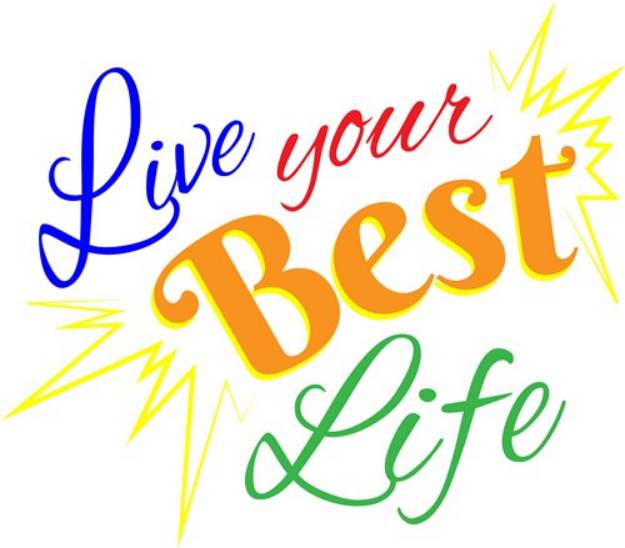Picture of Live Your Best Life SVG File