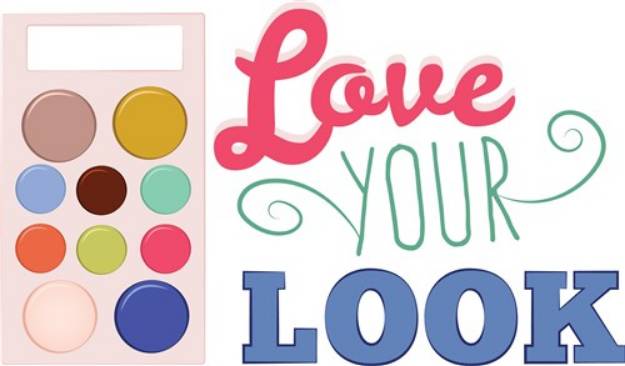 Picture of Love Your Look SVG File