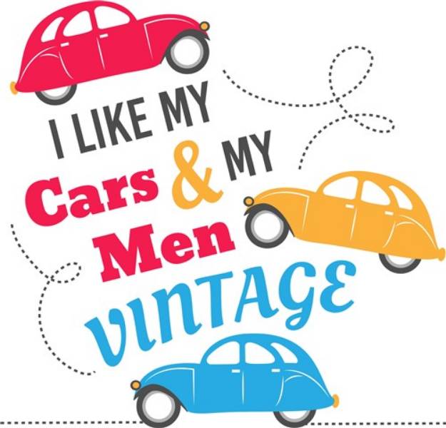 Picture of I Like My Cars And Men Vintage SVG File