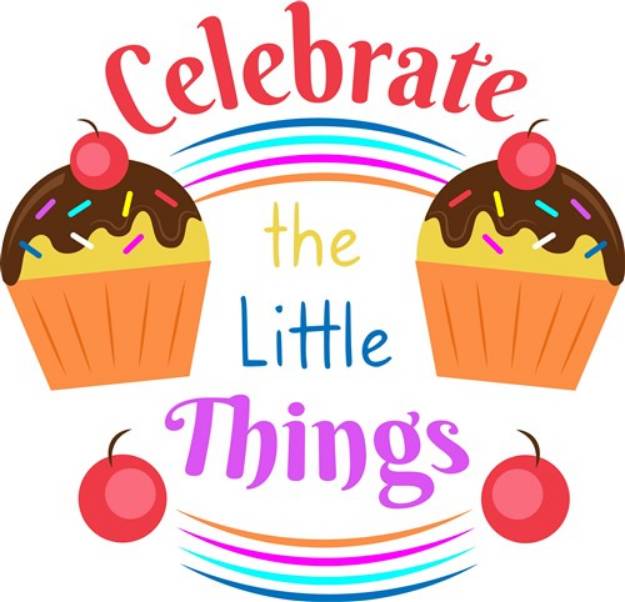 Picture of Cupcake Celebrate The Little Things SVG File