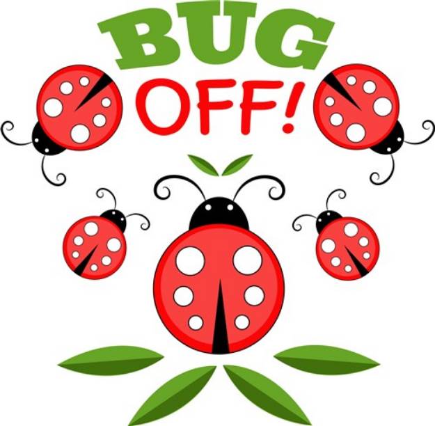 Picture of Ladybug Bug Off SVG File