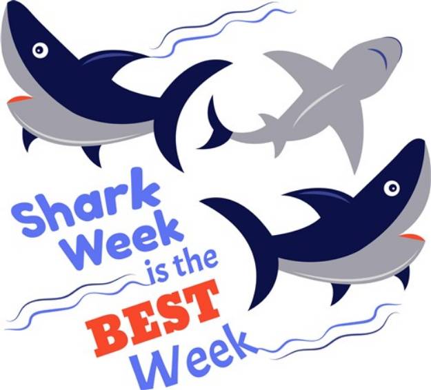Picture of Shark Week Is The Best Week SVG File
