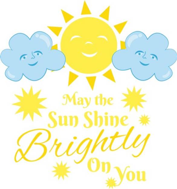 Picture of May The Sun Shine Brightly On You SVG File