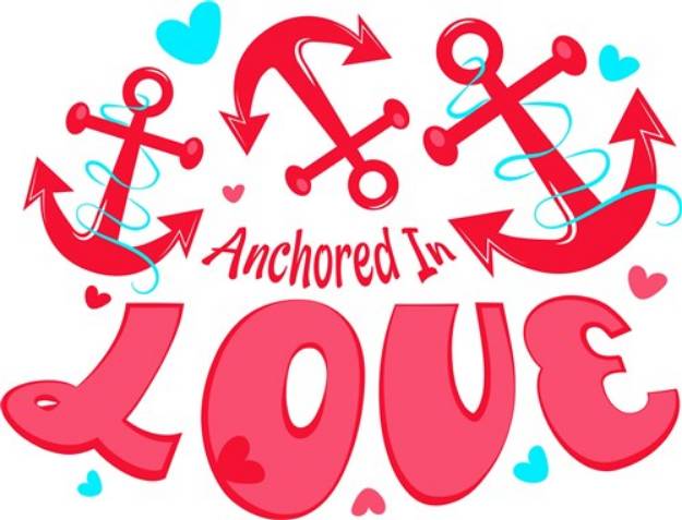 Picture of Anchored In Love SVG File