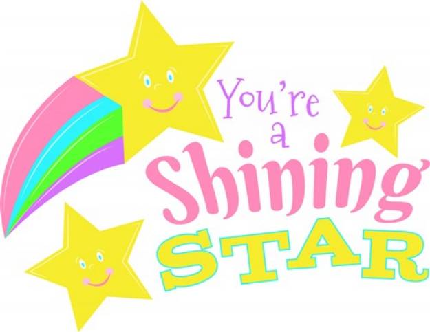 Picture of Youre A Shining Star SVG File