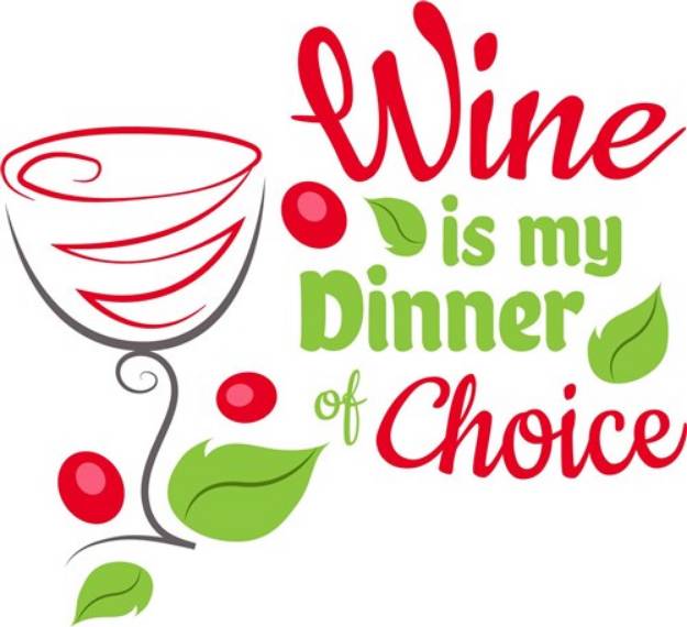 Picture of Wine Is My Dinner SVG File