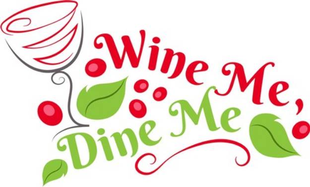 Picture of Wine Me Dine Me SVG File