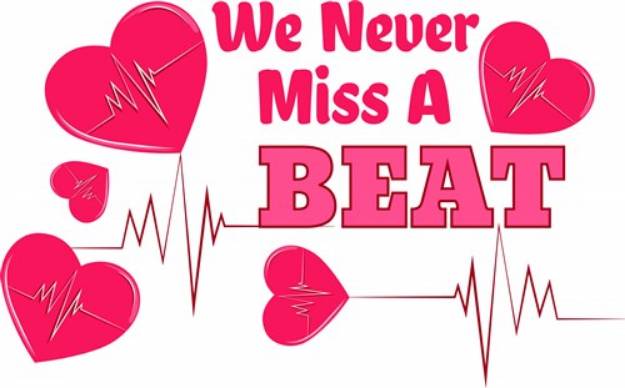 Picture of We Never Miss A Beat SVG File