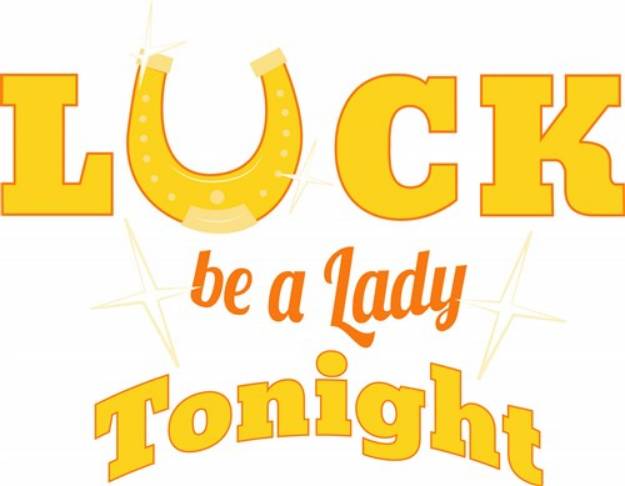 Picture of Luck Be A Lady Tonight SVG File