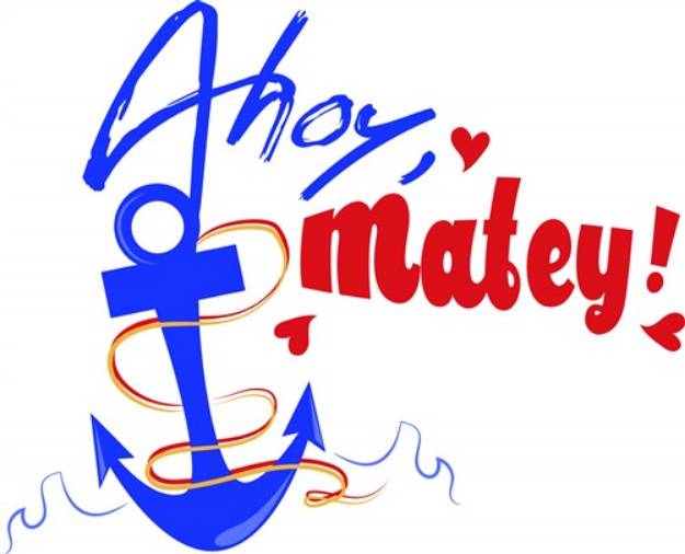 Picture of Ahoy Matey SVG File