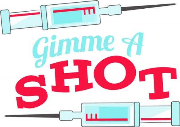 Picture of Gimme A Shot SVG File