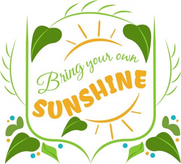Picture of Bring Your Own Sunshine SVG File