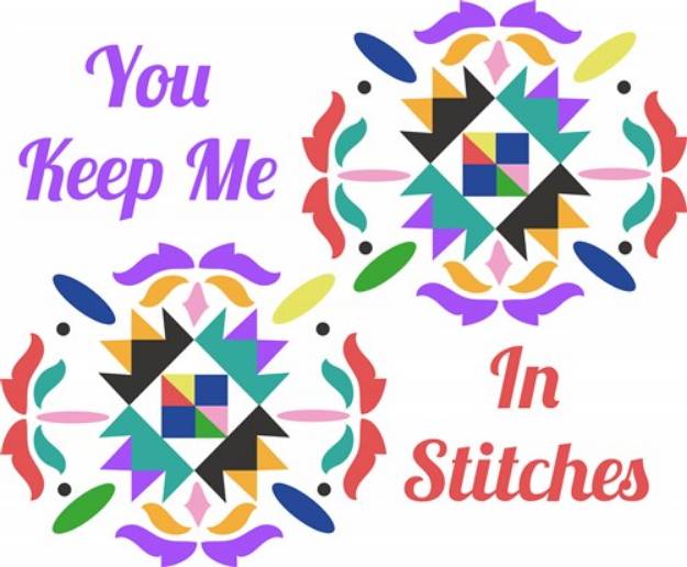 Picture of Quilt Square You Keep Me In Stitches SVG File