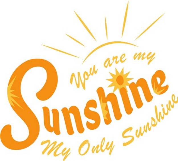 Picture of You Are My Sunshine My Only Sunshine SVG File