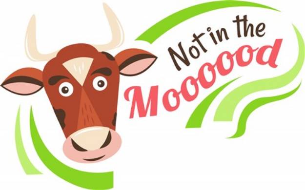 Picture of Cow Not In The Moooood SVG File